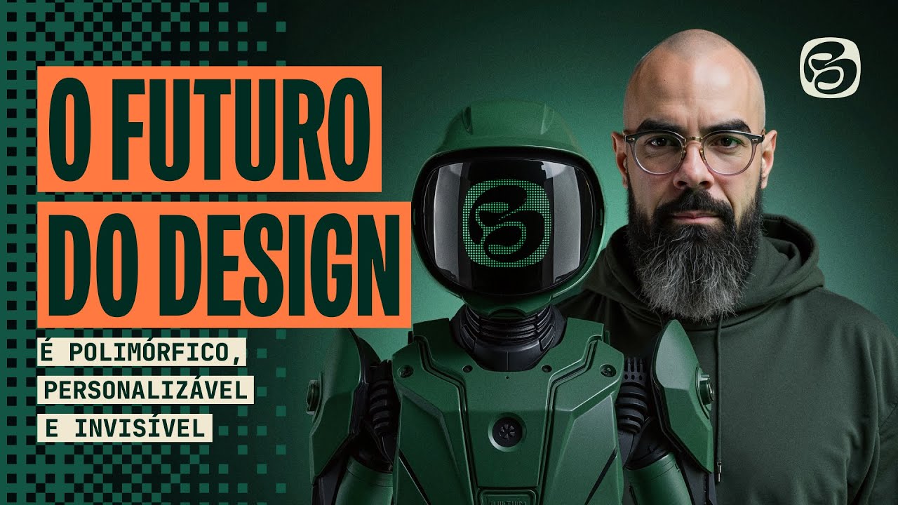 O futuro do design &eacute; polim&oacute;rfico, personaliz&aacute;vel e invis&iacute;vel