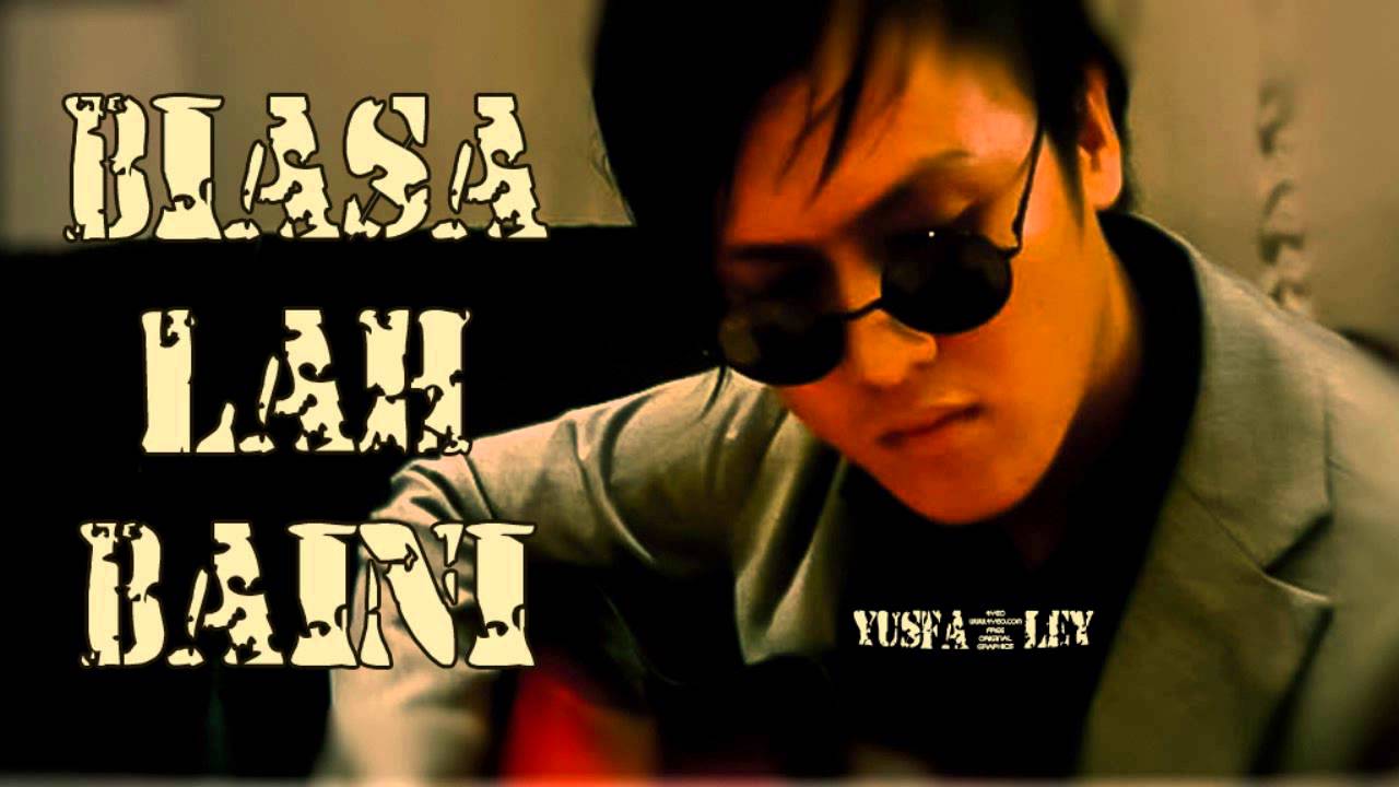 Biasa Lah Baini - Yusfazley
