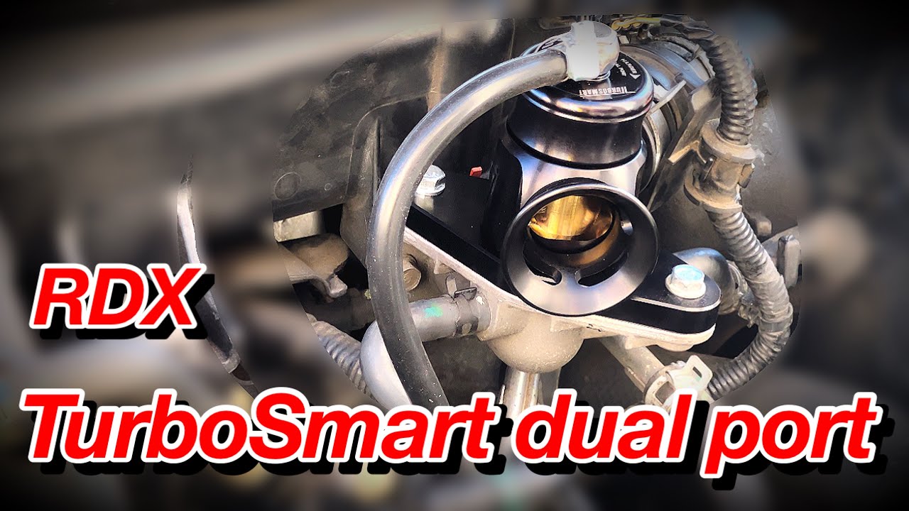 07-12 Acura RDX blowoff valve upgrade | turbosmart dual port (1st Gen)