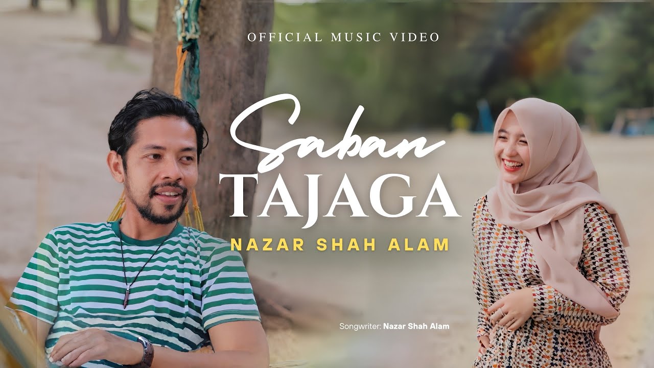 Saban Tajaga - Nazar Shah Alam (Official Music Video)