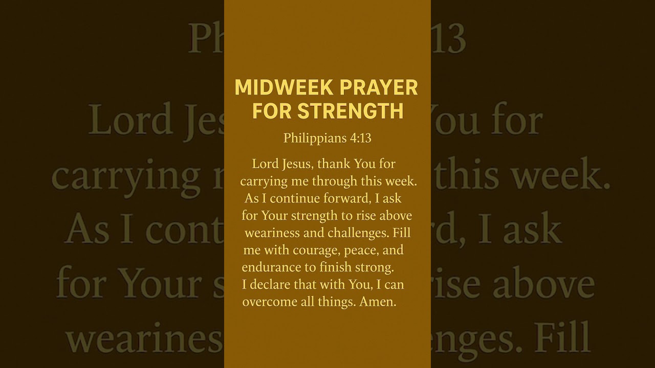 🔥 MIDWEEK PRAYER 🔥Rise in strength and victory! #jesus #prayer #bibleverse #wordofgod