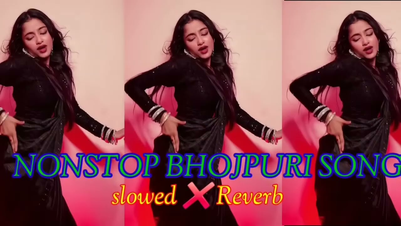 Non stop bhojpuri song | Non stop bhojpuri slowed reverb song|Bhojpuri song mashup slowed and reverb