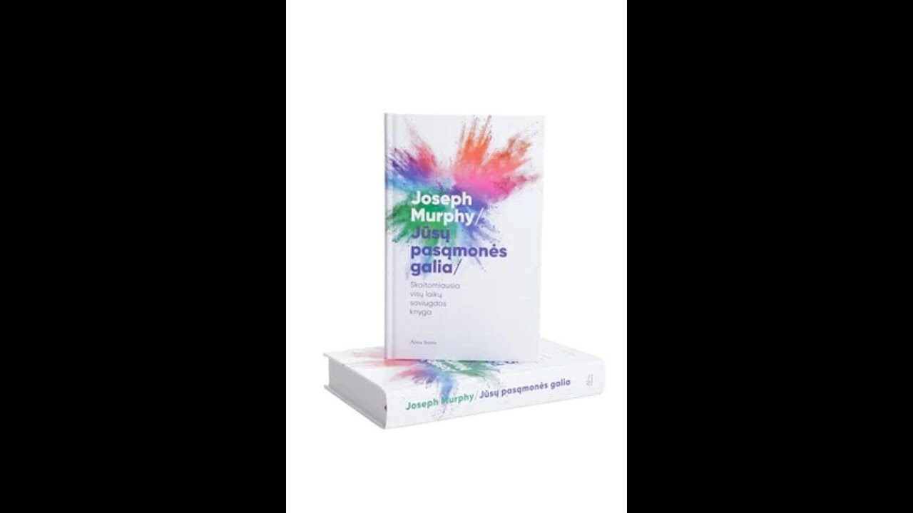 Joseph Murphy 'Jūsų pasąmonės galia' (13)