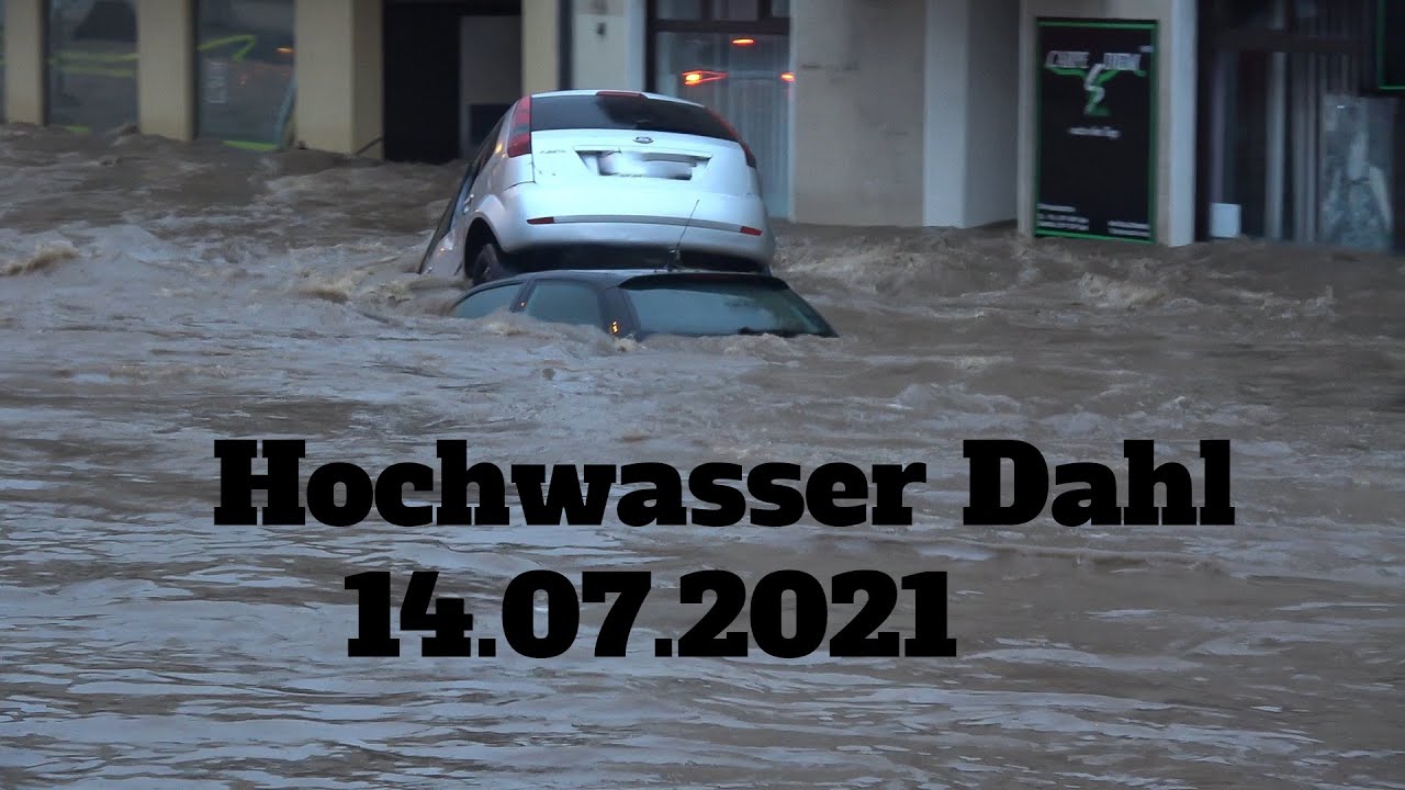 Teil 2 Hochwasser in Dahl 14.07.2021 noch wesentlich dramatischer