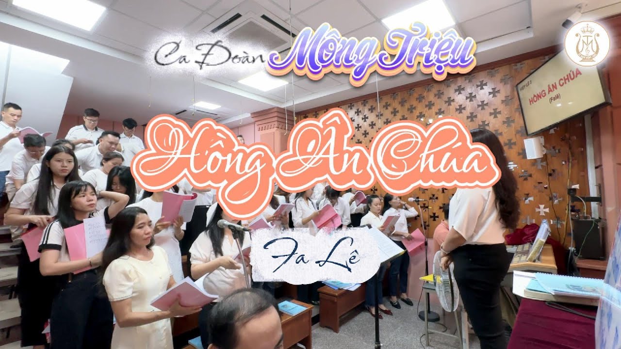 HỒNG ÂN CHÚA | Fa Lê | Ca Đoàn Mông Triệu | Giáo Xứ Fatima Bình Triệu