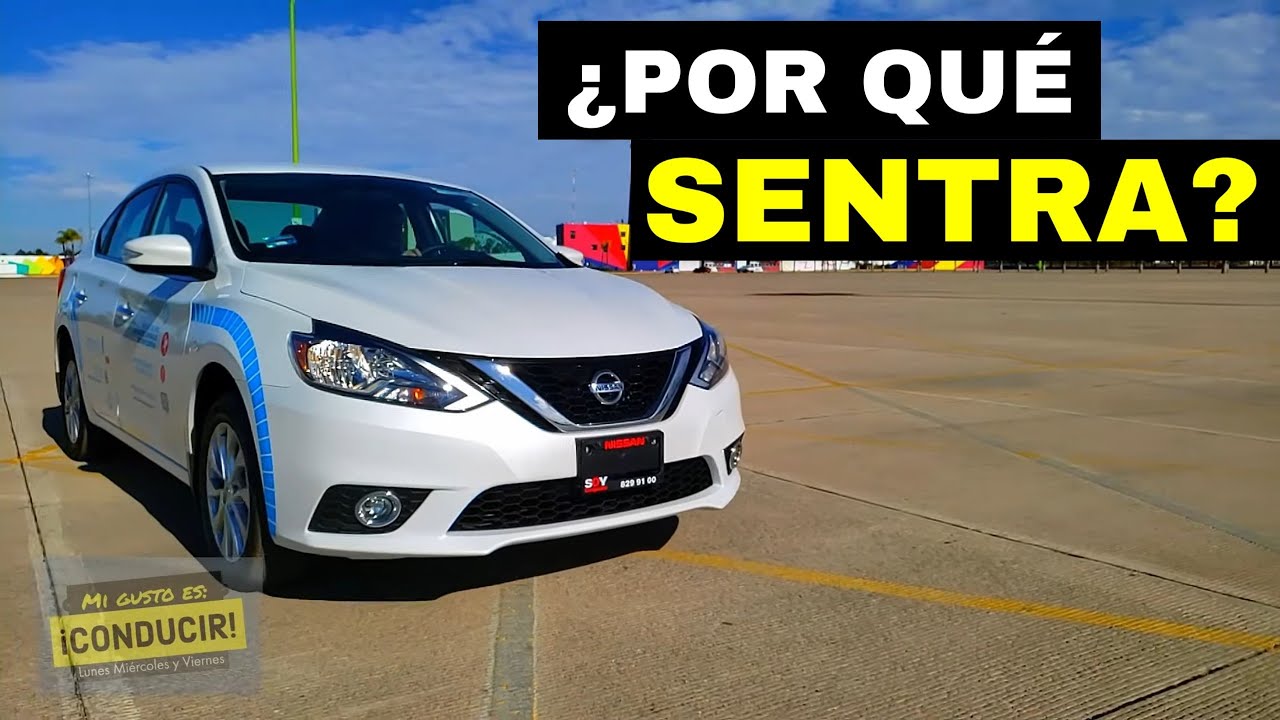 ¿POR QUÉ COMPRAR NISSAN SENTRA ANTES DE QUE CAMBIE?