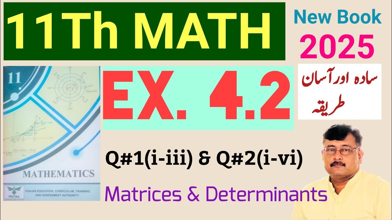 11Th Math New Book Exercise 4.2 Q1,2 || Chapter 4 Ex 4.2 || Matrices and Determinants