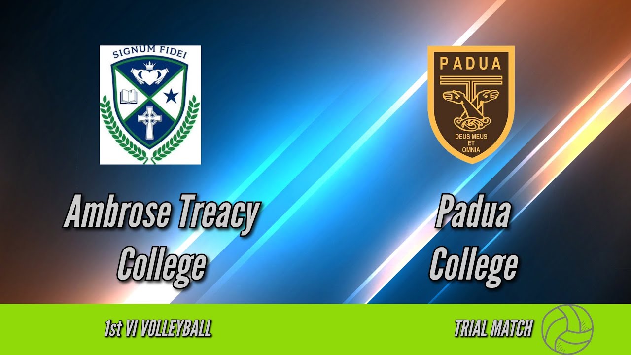 Ambrose Treacy College v Padua College - 1st VI Volleyball trial match - 29/1/2026