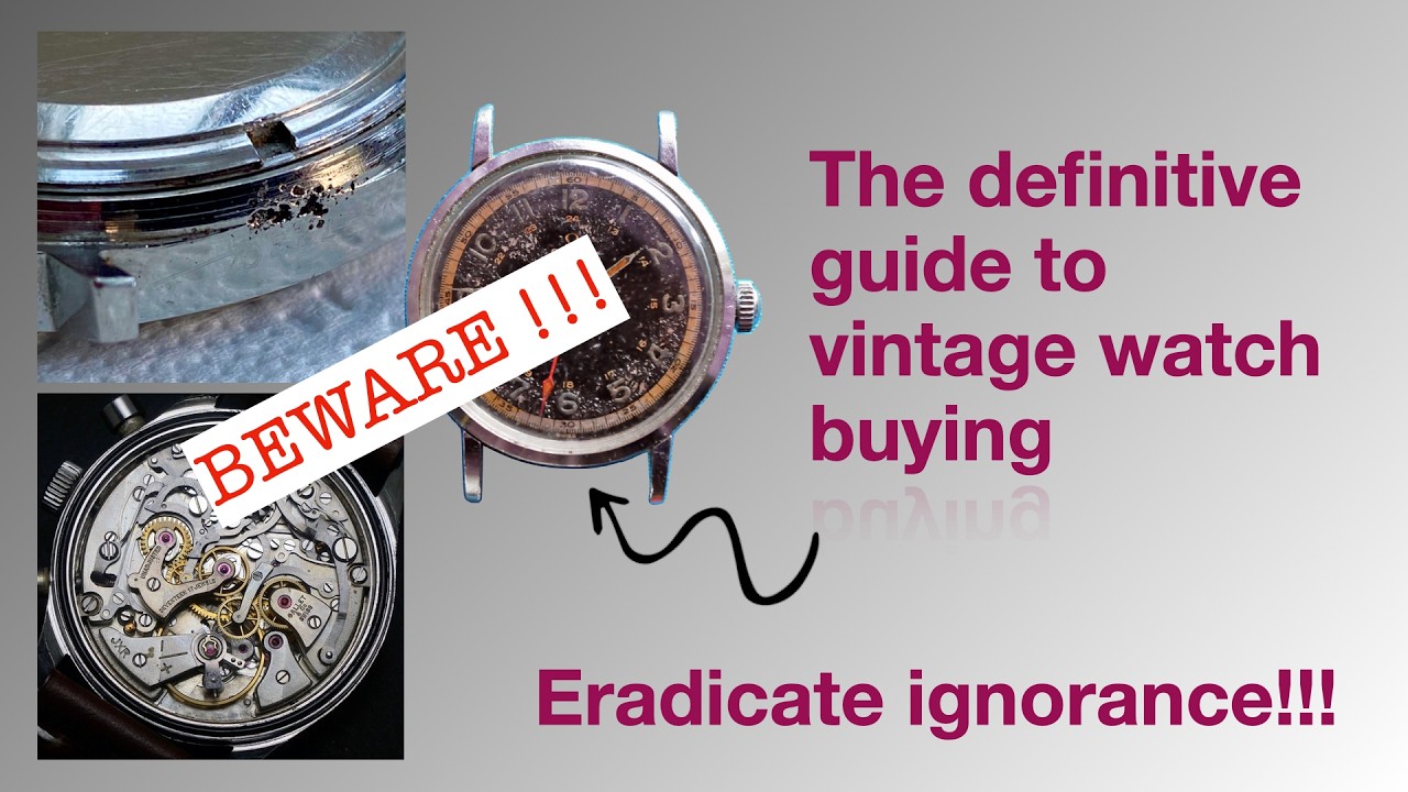 The Definitive Guide to Vintage Watch Buying