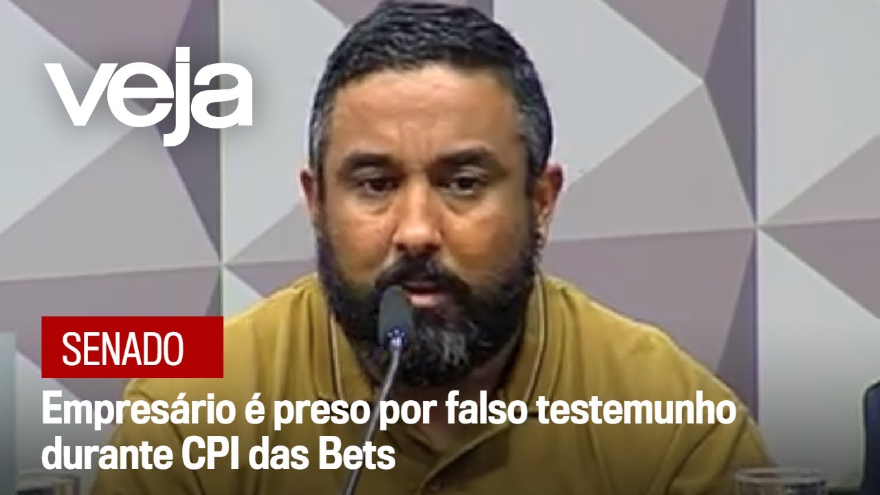 CPI das Bets prende empresário sob acusação de mentir aos senadores