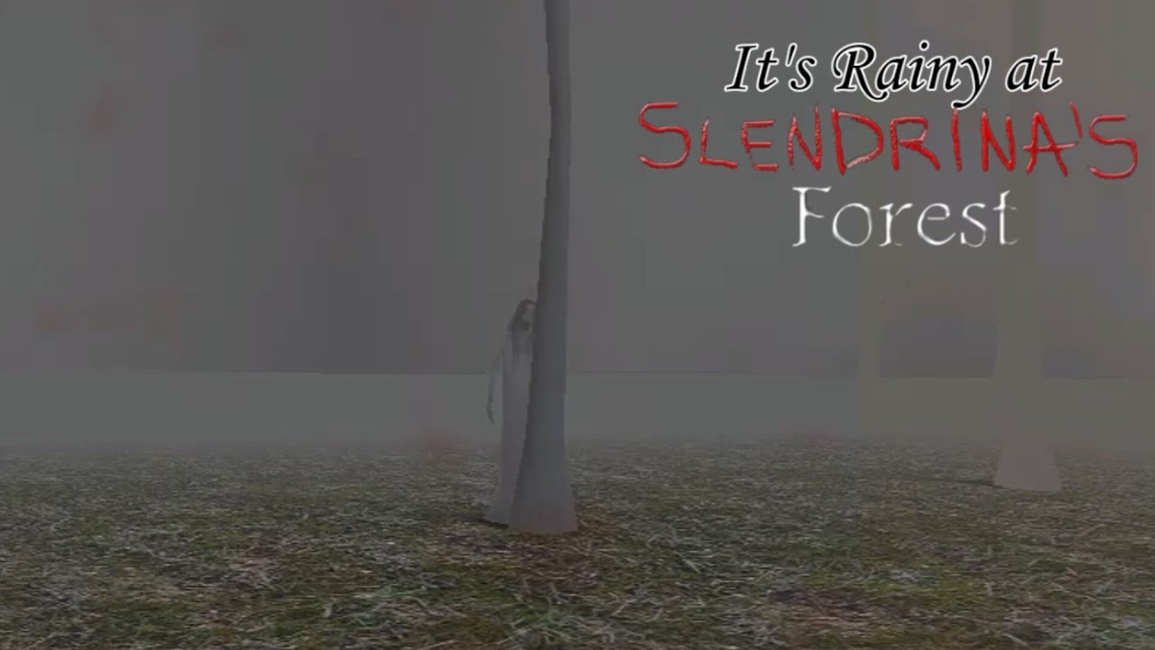 Slendrina: The Forest - It's Rainy | DXŁ Mods