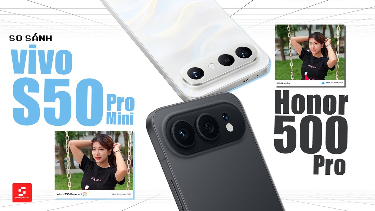 So sánh chi tiết Honor 500 Pro và vivo S50 Pro Mini: Xem kỹ trước khi mua!