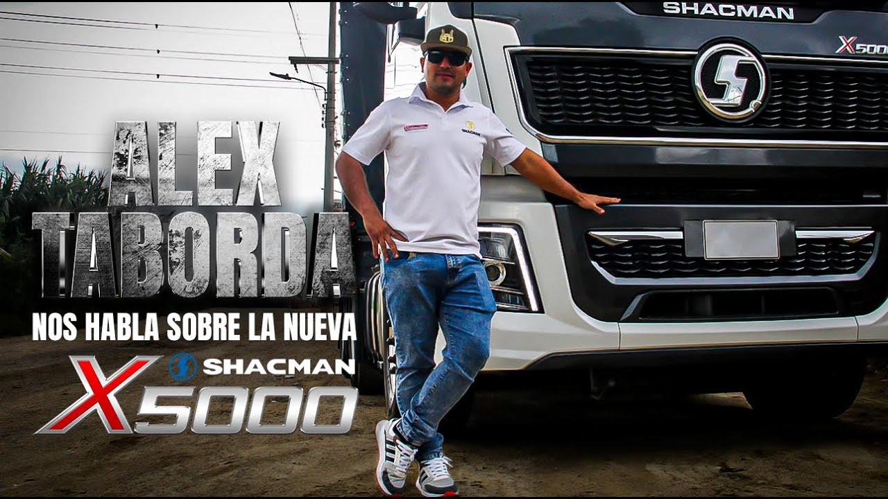 Alex Taborda nos cuenta sus experiencias con la Shacman X5000