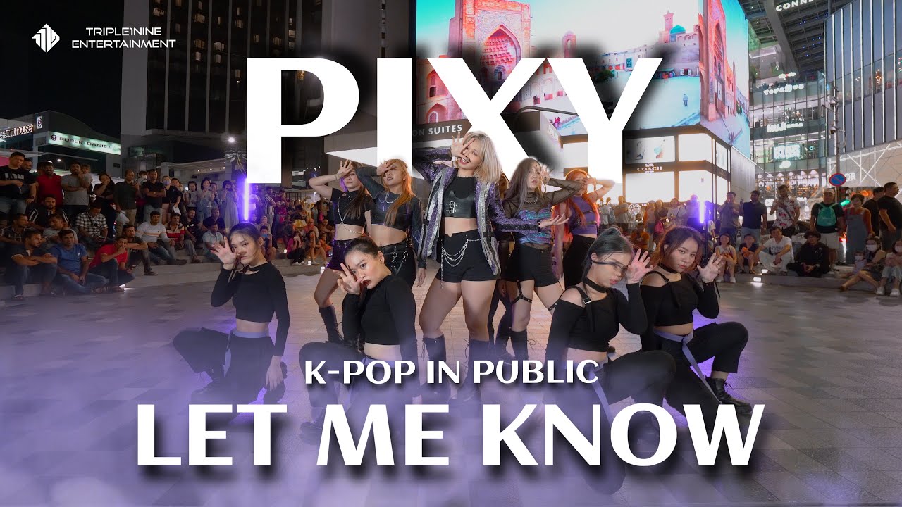 [KPOP IN PUBLIC / ONE TAKE] PIXY (픽시) - Let Me Know Dance Cover by 1119DH | SN19 | MALAYSIA