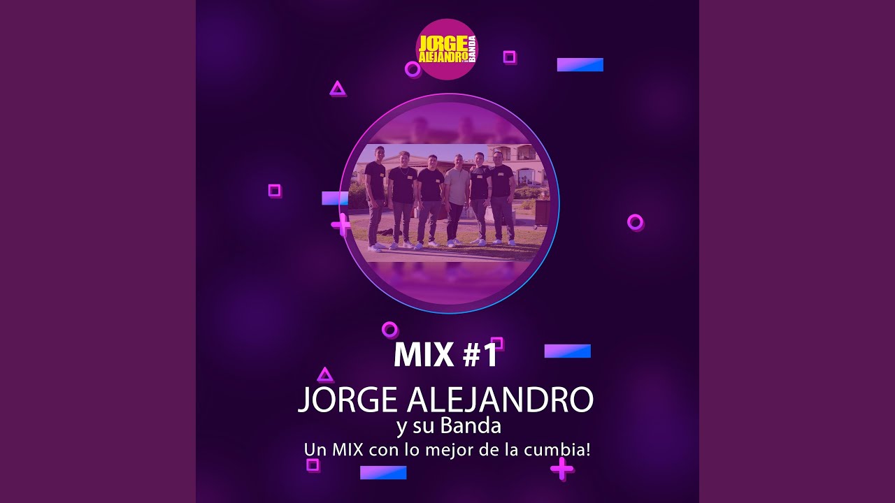 Jorge Alejandro y su Banda MIX #1