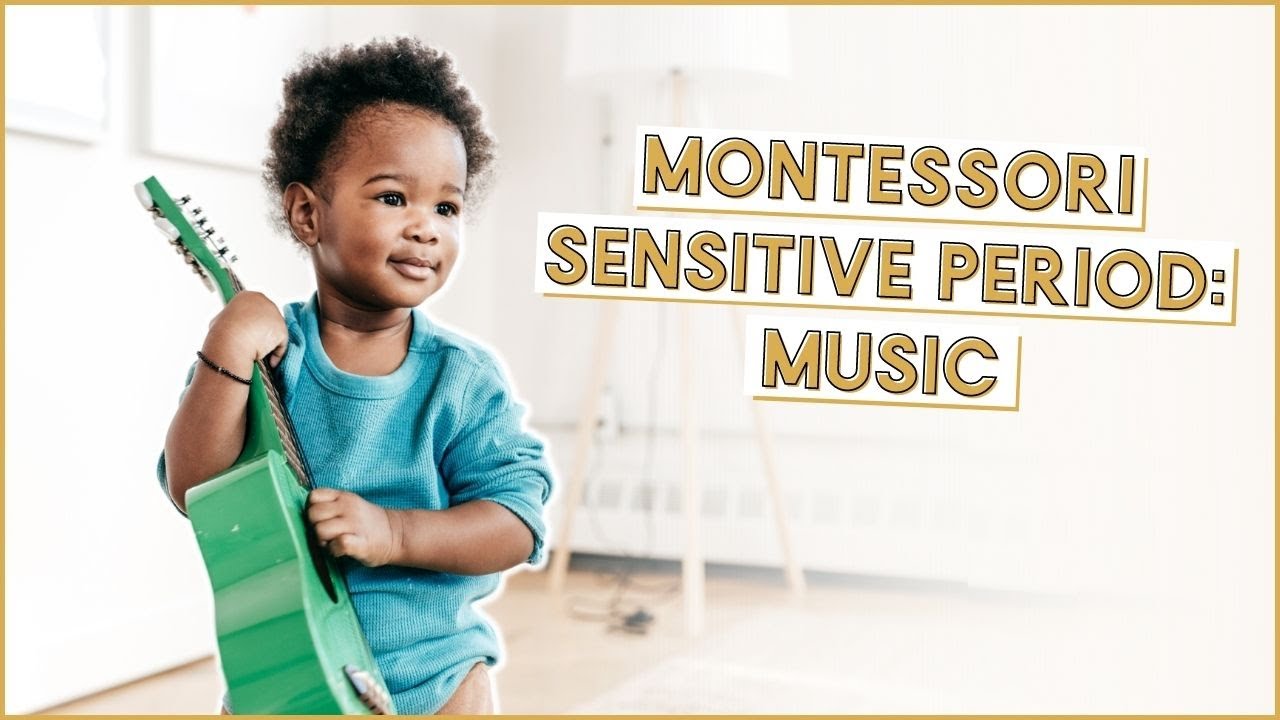 MONTESSORI SENSITIVE PERIOD FOR MUSIC | Montessori At Home Tips For Toddlers + Preschoolers