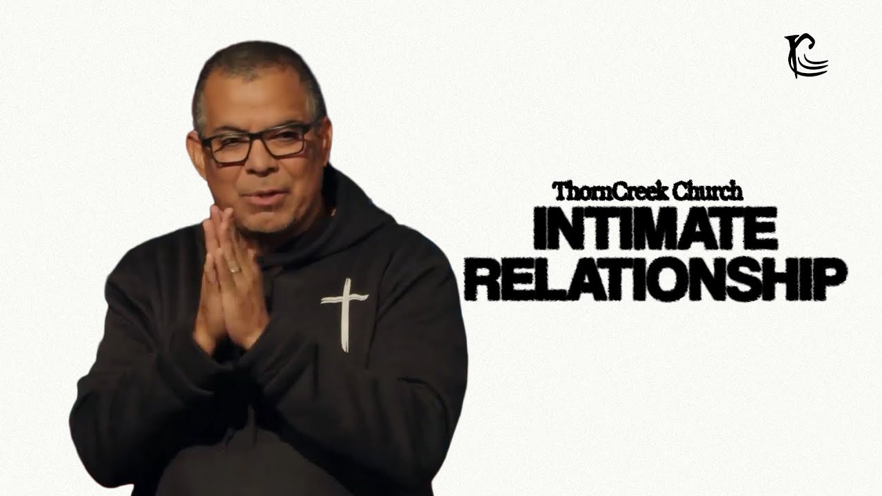 God Wants An Intimate Relationship With You