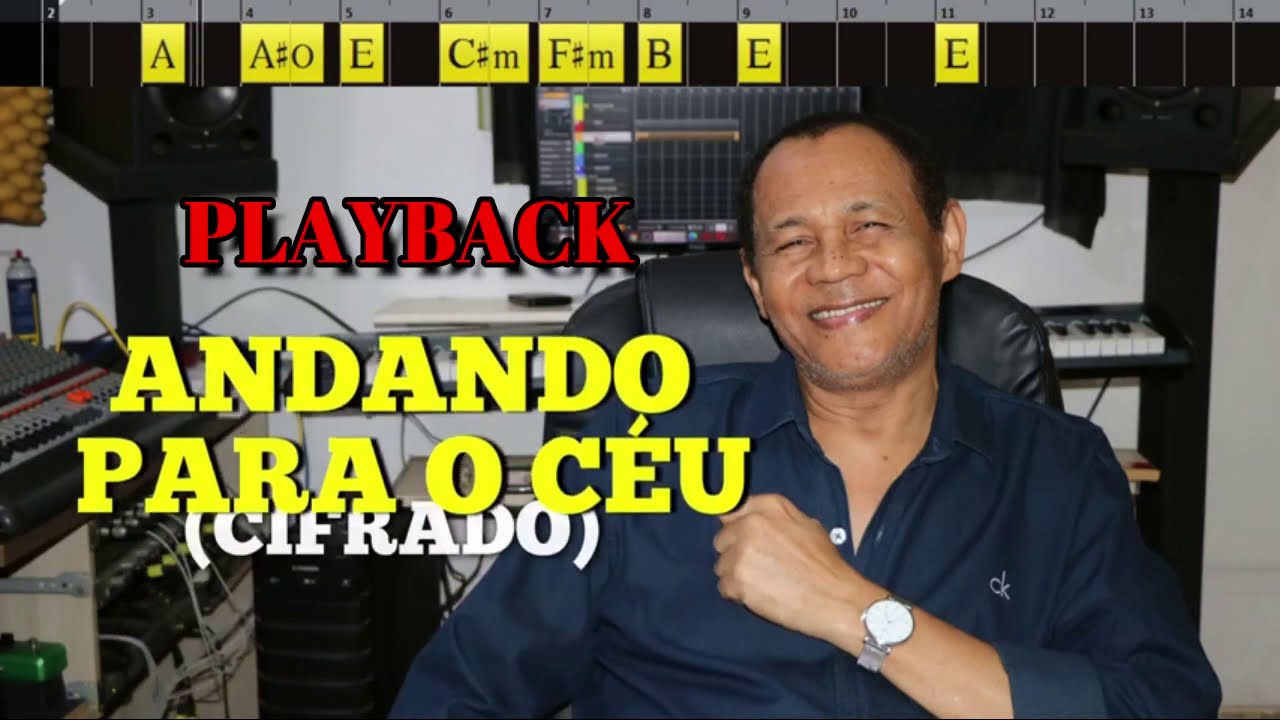 PLAYBACK - ANDANDO PARA O CÉU - 485. HARPA CRISTÃ - (CIFRADO) - Carlos José