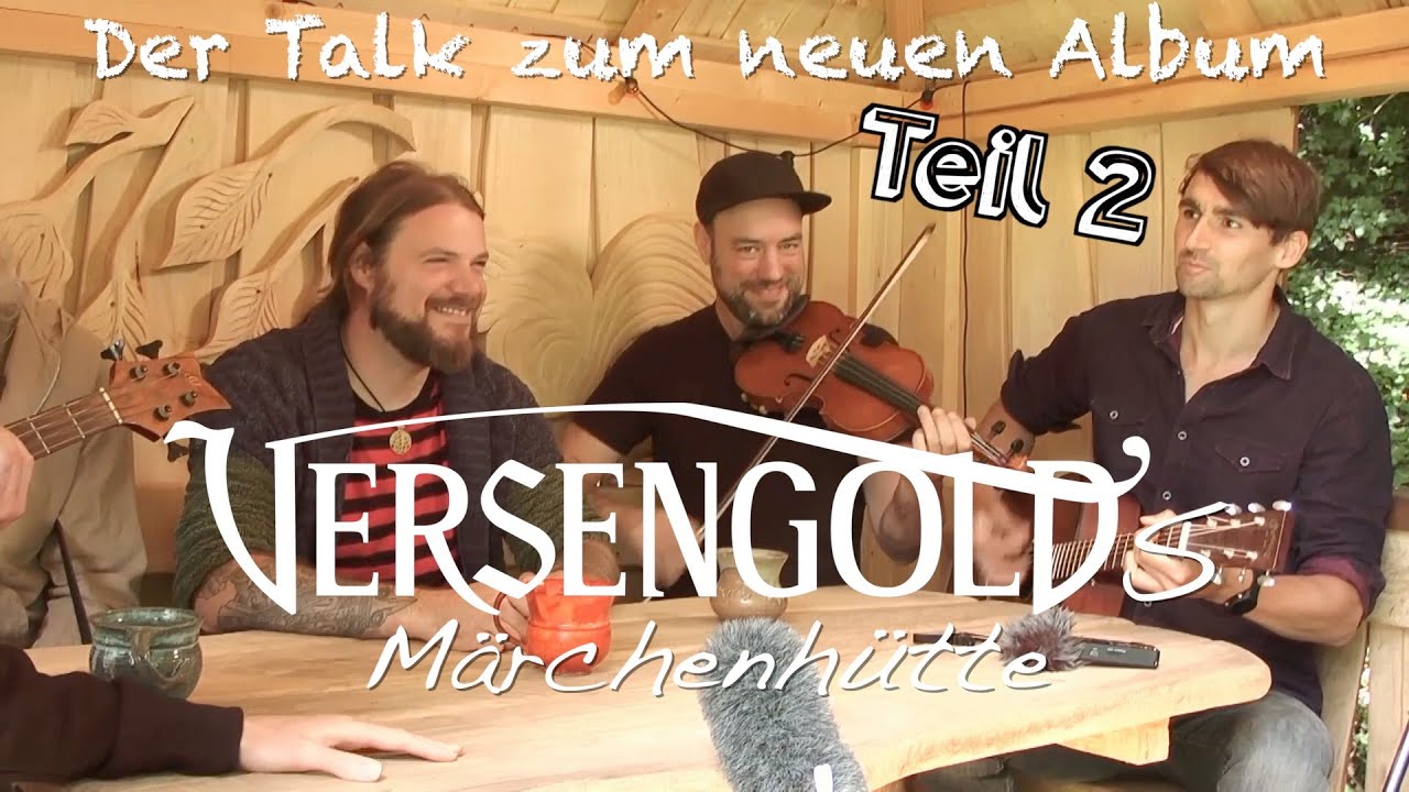 Versengold's Märchenhütte - Teil 2/4 | Der Talk zur Märchen von morgen Edition