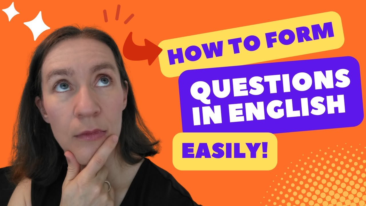 How to Ask ANY Question in English (EASY)