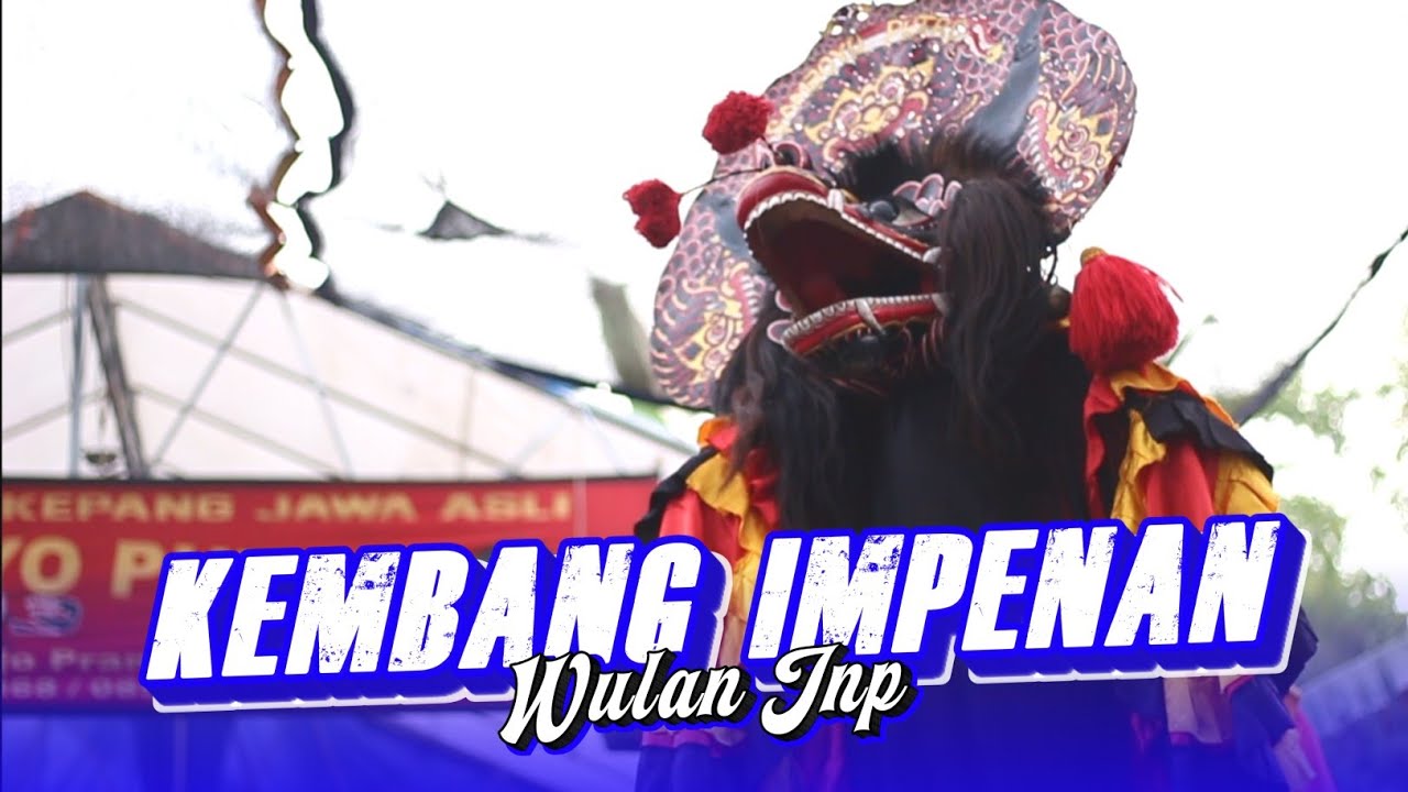 LAGU JARANAN ‼️ KEMBANG IMPENAN || WULAN JNP77 - SAMBOYP PUTRO.