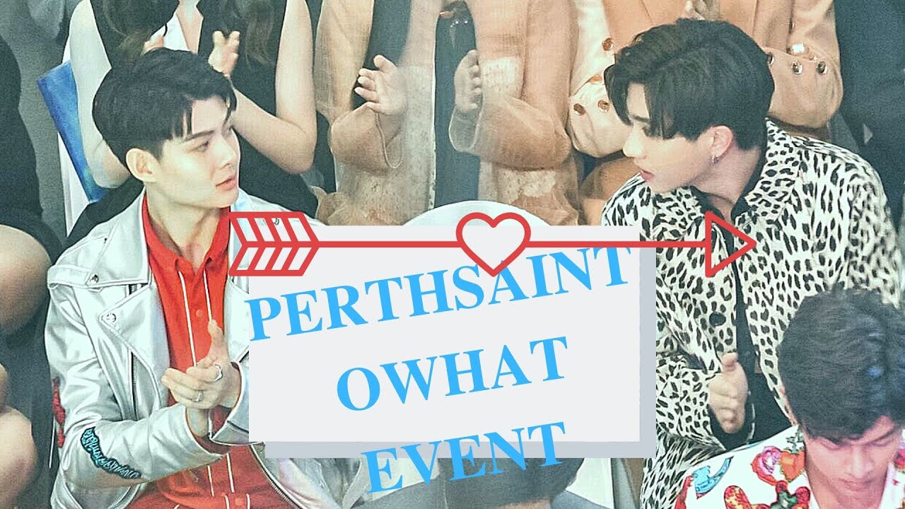 Perthsaint nice moments OWhatTH