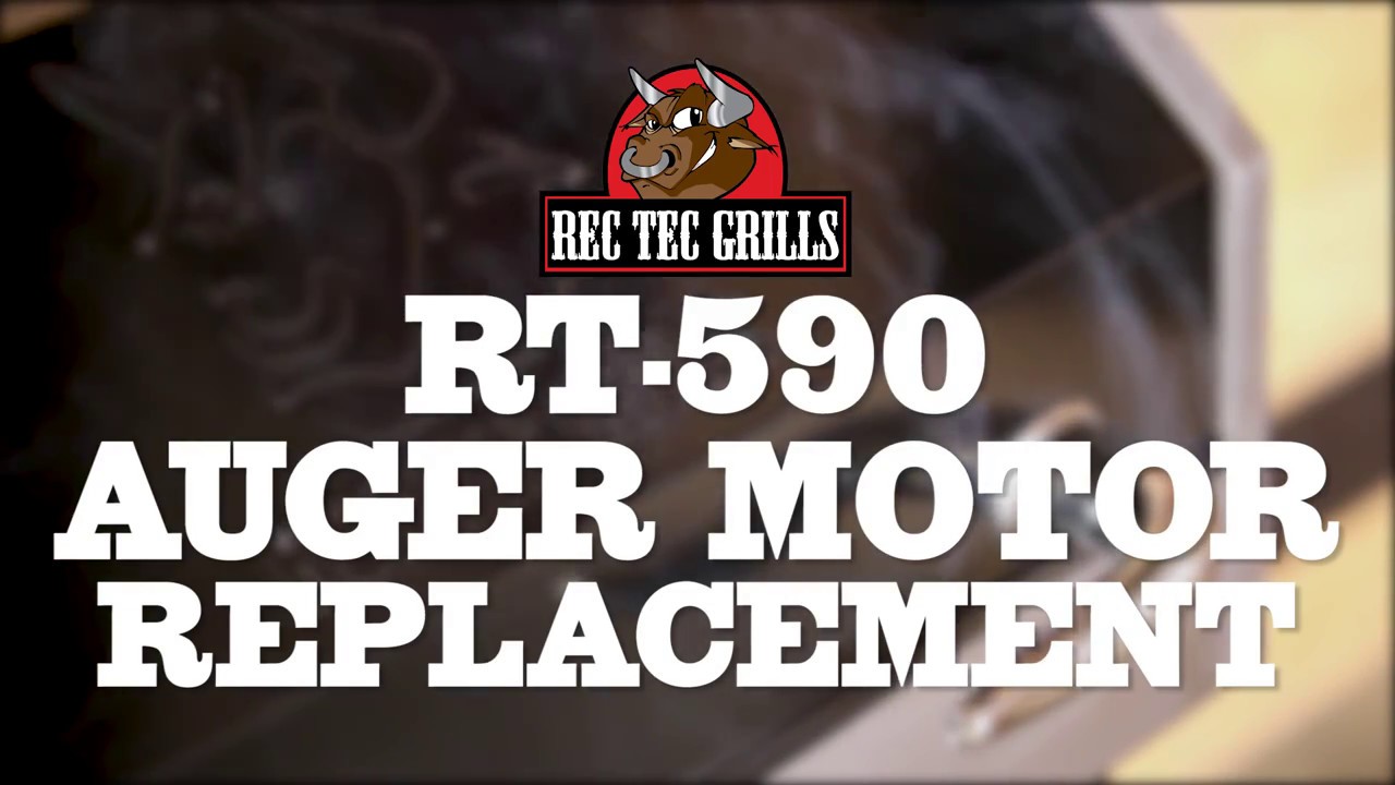 RT-590 &bull; Auger Motor Replacement | REC TEC Grills