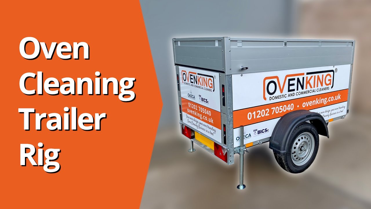 Oven Cleaning Trailer Rig by The King Academy / OvenKing