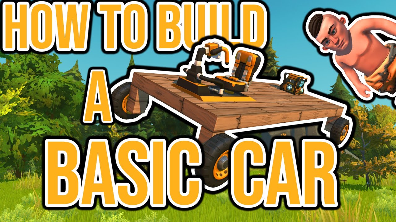 How To Build Your First Car In Scrap Mechanic Survival🔧🚗