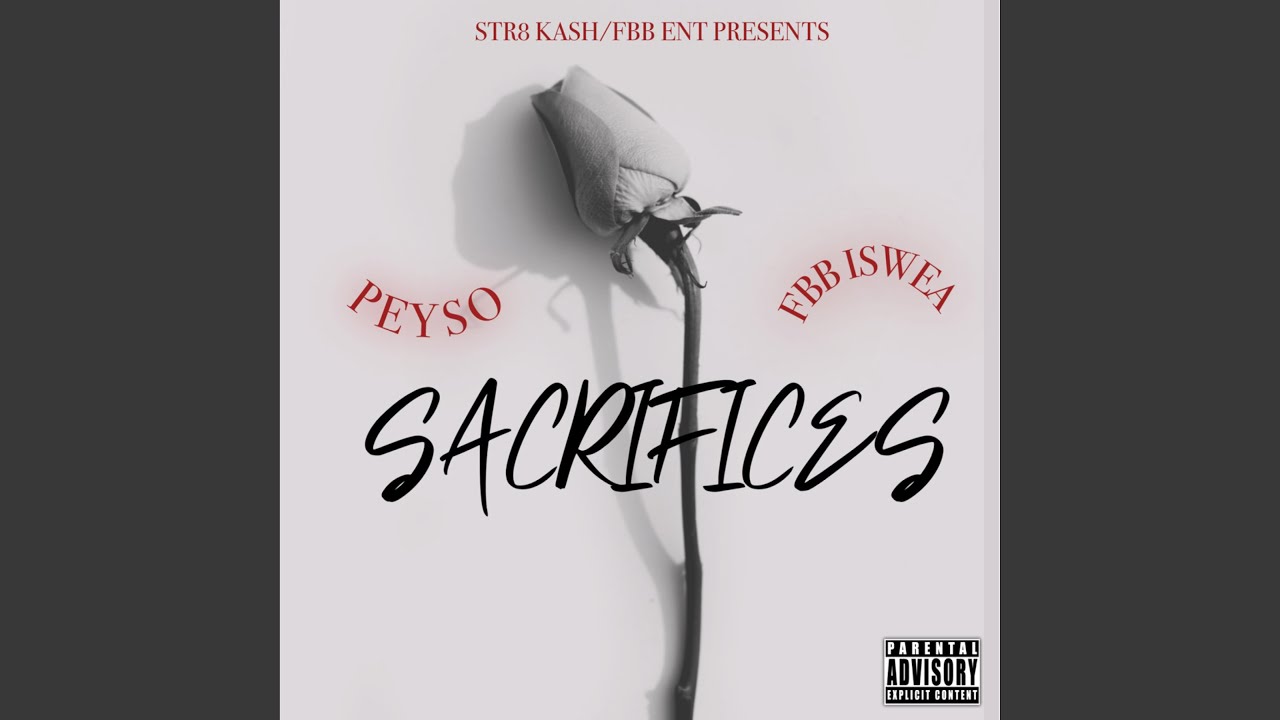 Sacrifices ft (Fbb ISwea)