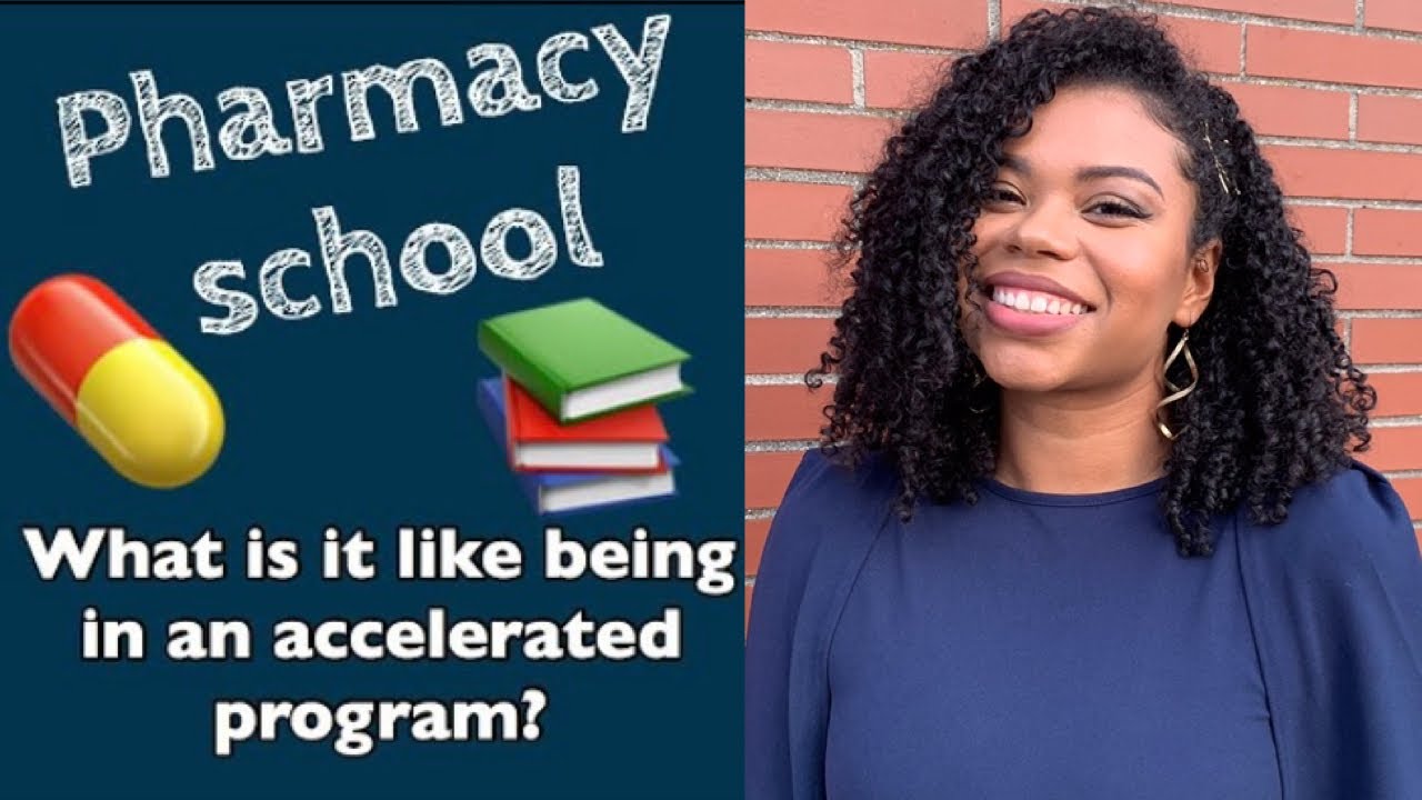 What it’s Like Being in an Accelerated Pharmacy School Program 💊
