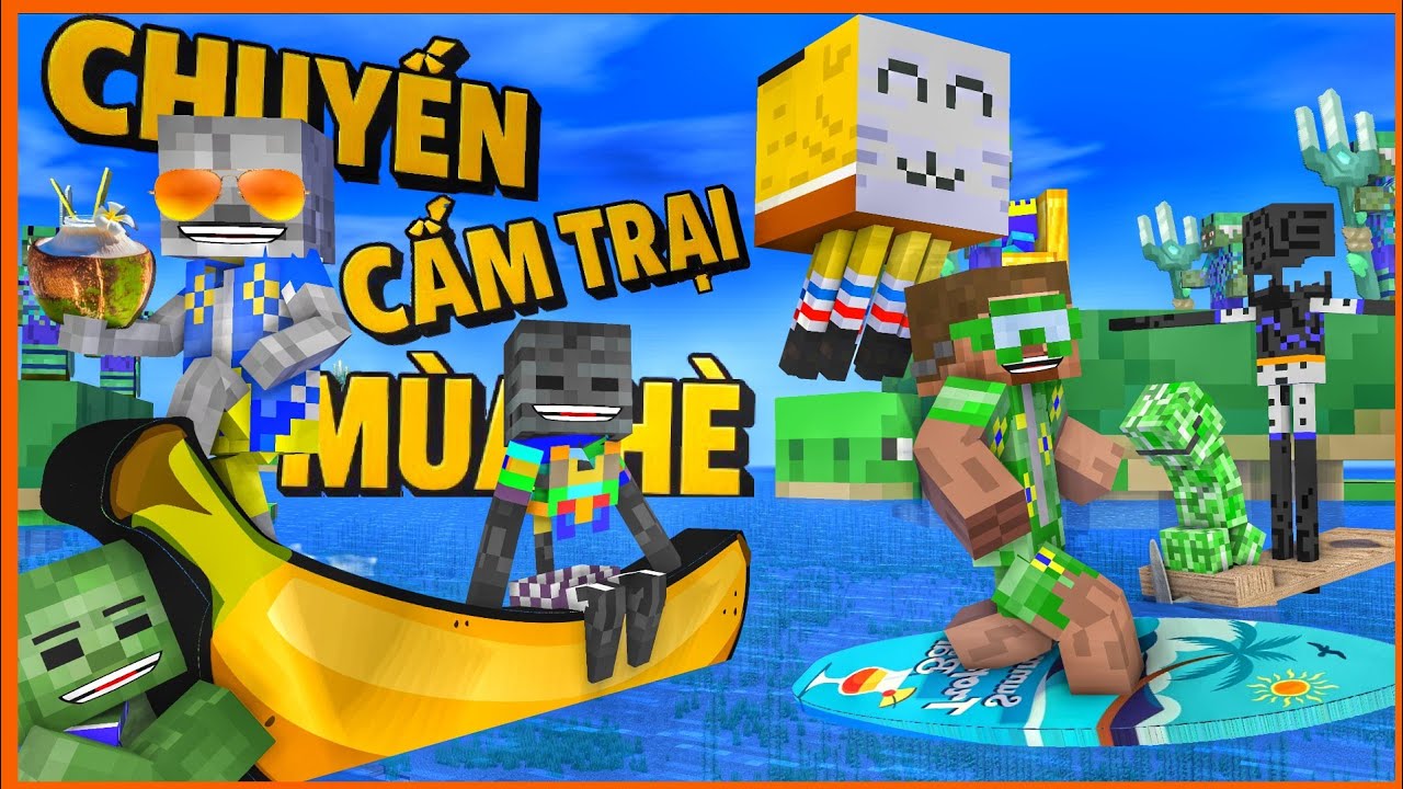 [ Lớp Học Quái Vật ] CHUYẾN CẮM TRẠI MÙA HÈ ( Full Tập) | Minecraft Animation