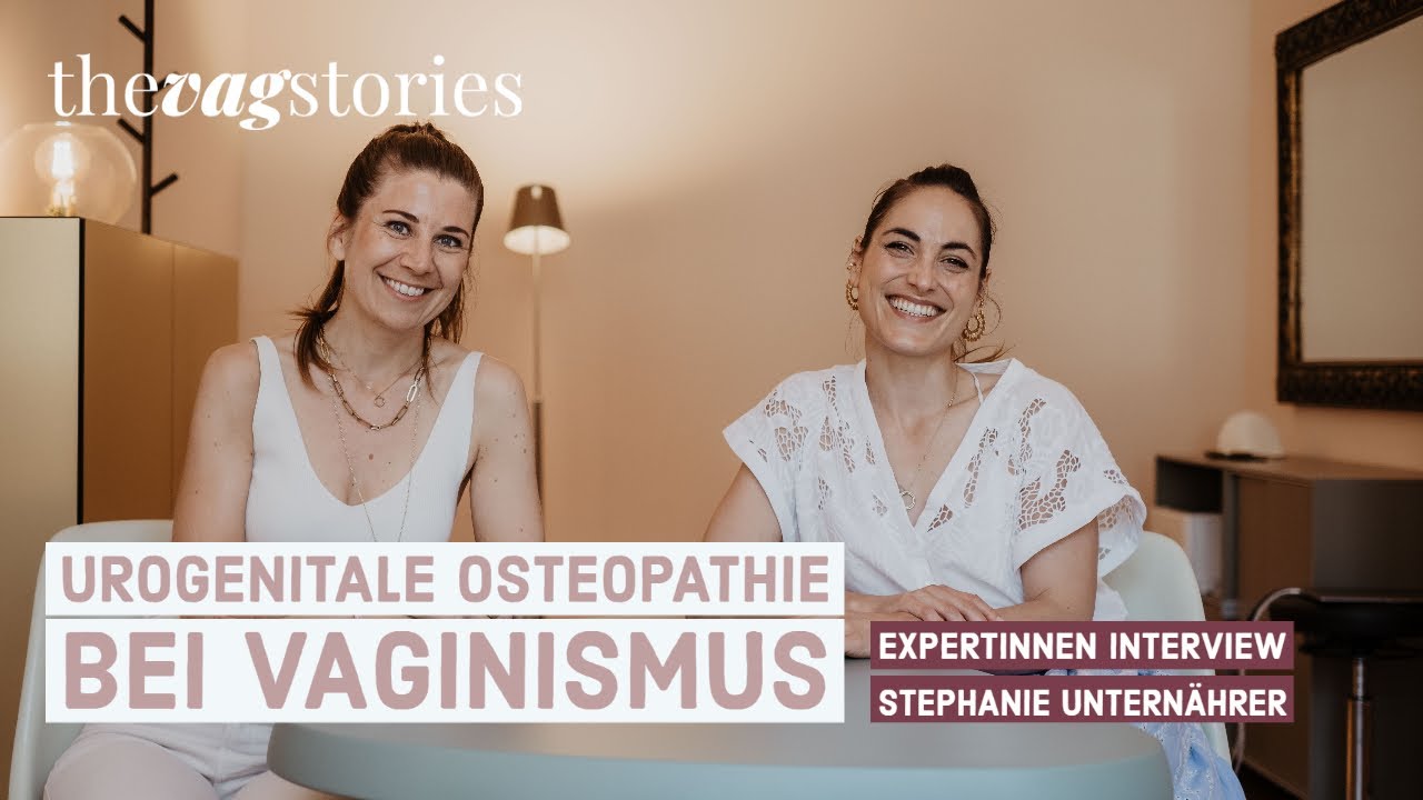 Wie hilft die urogenitale Osteopathie bei Vaginismus? Fragen an Stephanie Unternährer [Interview]