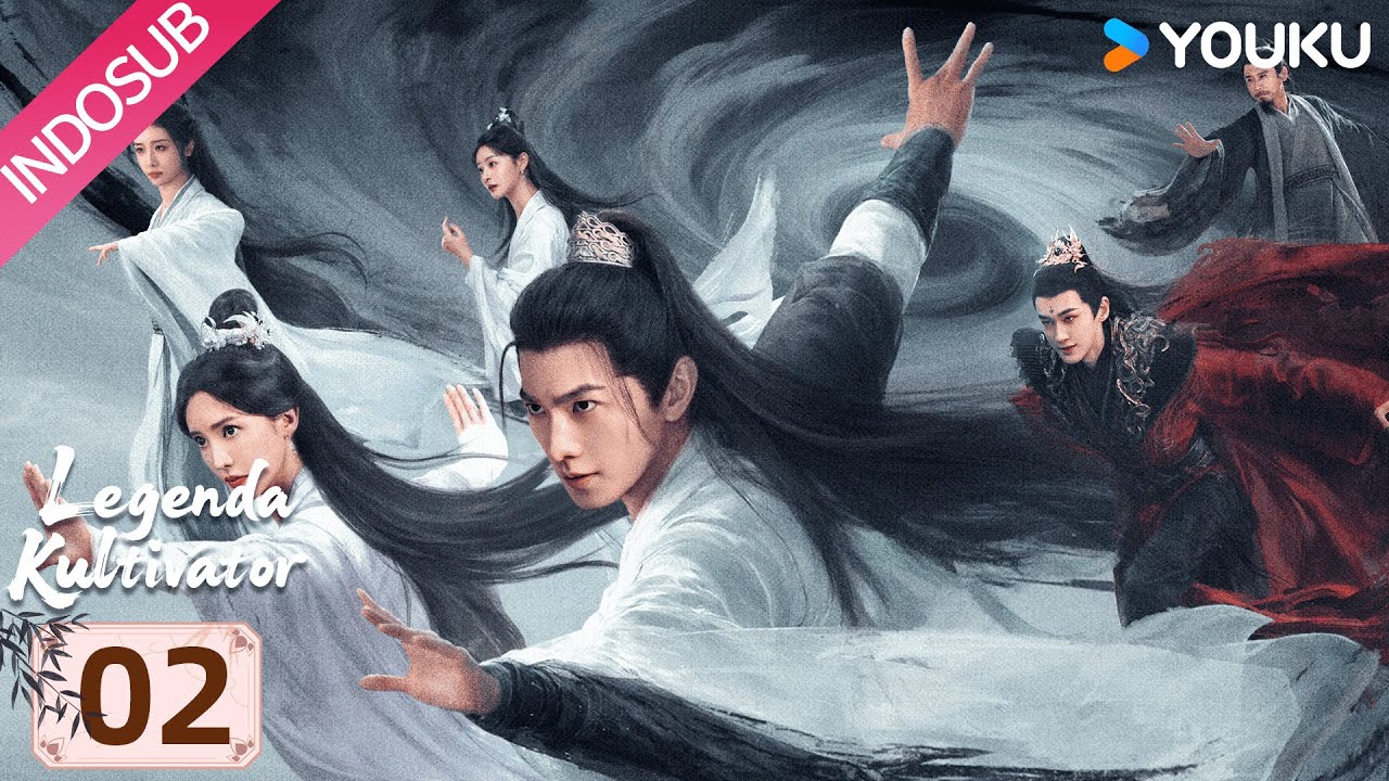 [Indo Sub] Legenda Kultivator (The Immortal Ascension) EP02 | YOUKU