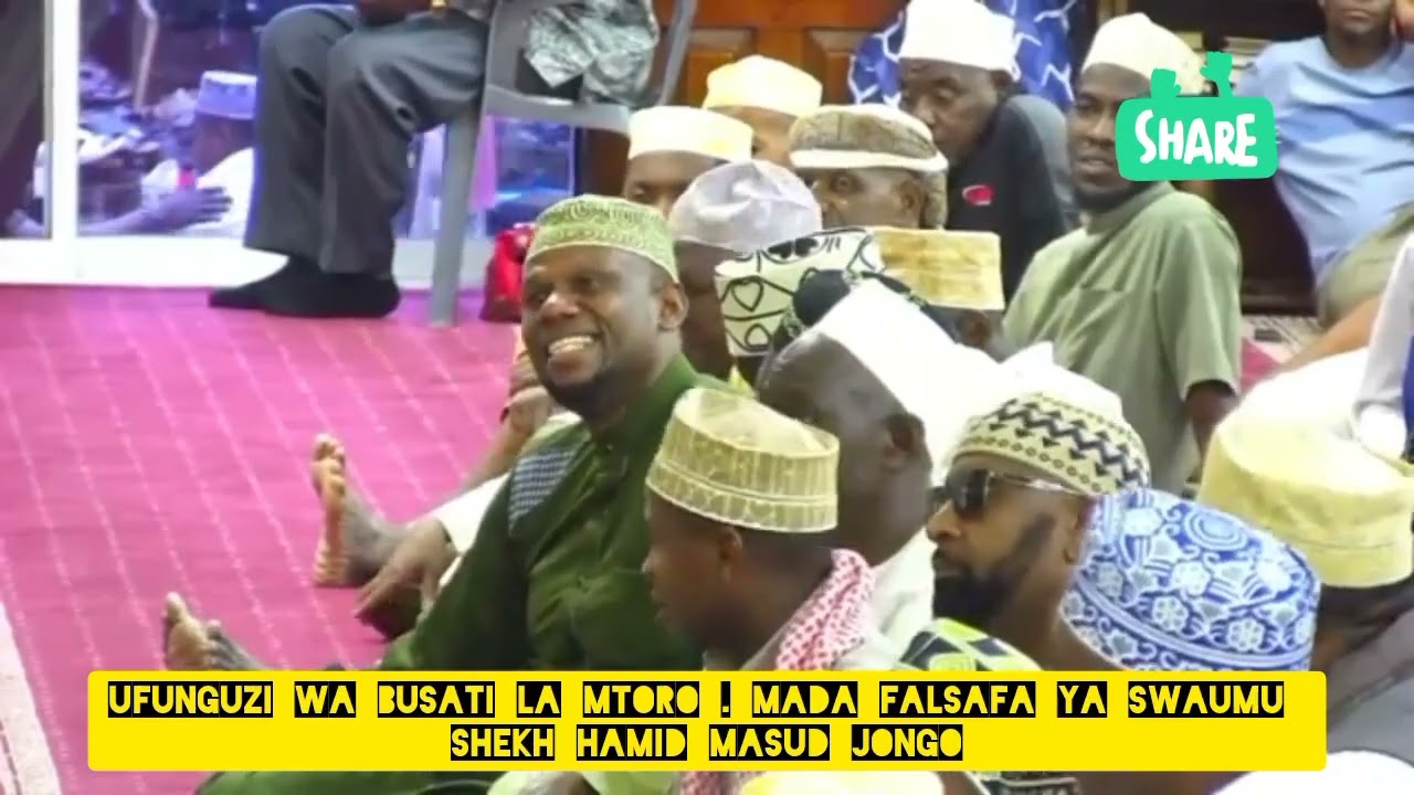 UFUNGUZI WA BUSATI LA MTORO . MADA FALSAFA YA SWAUMU . SHEKH HAMID MASUD JONGO