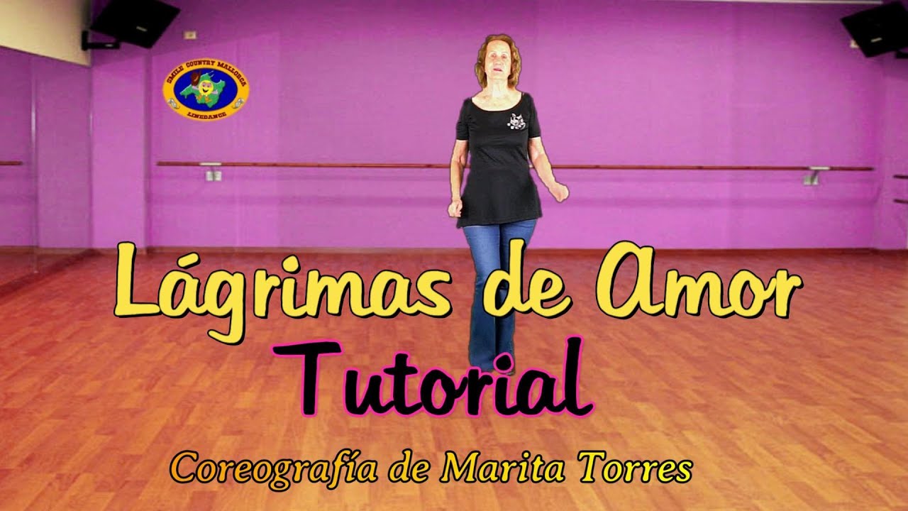 LAGRIMAS DE AMOR Linedance TUTORIAL