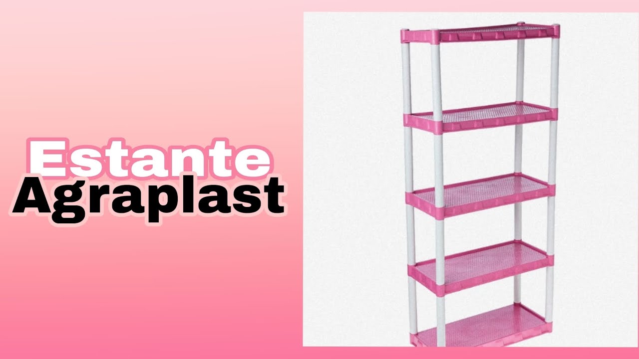 ESTANTE AGRAPLAST • Abrindo e montando