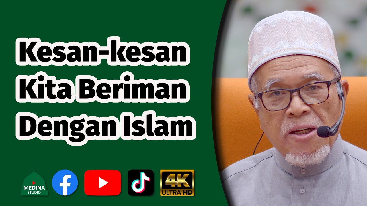 Dr Hashim Mehat - Kesan-kesan Kita Beriman Dengan Islam | 4K