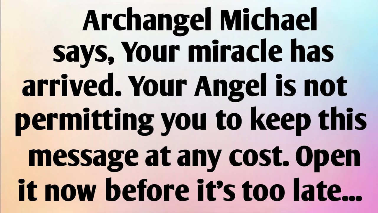 ARCHANGEL MICHAEL SAYS, YOUR...