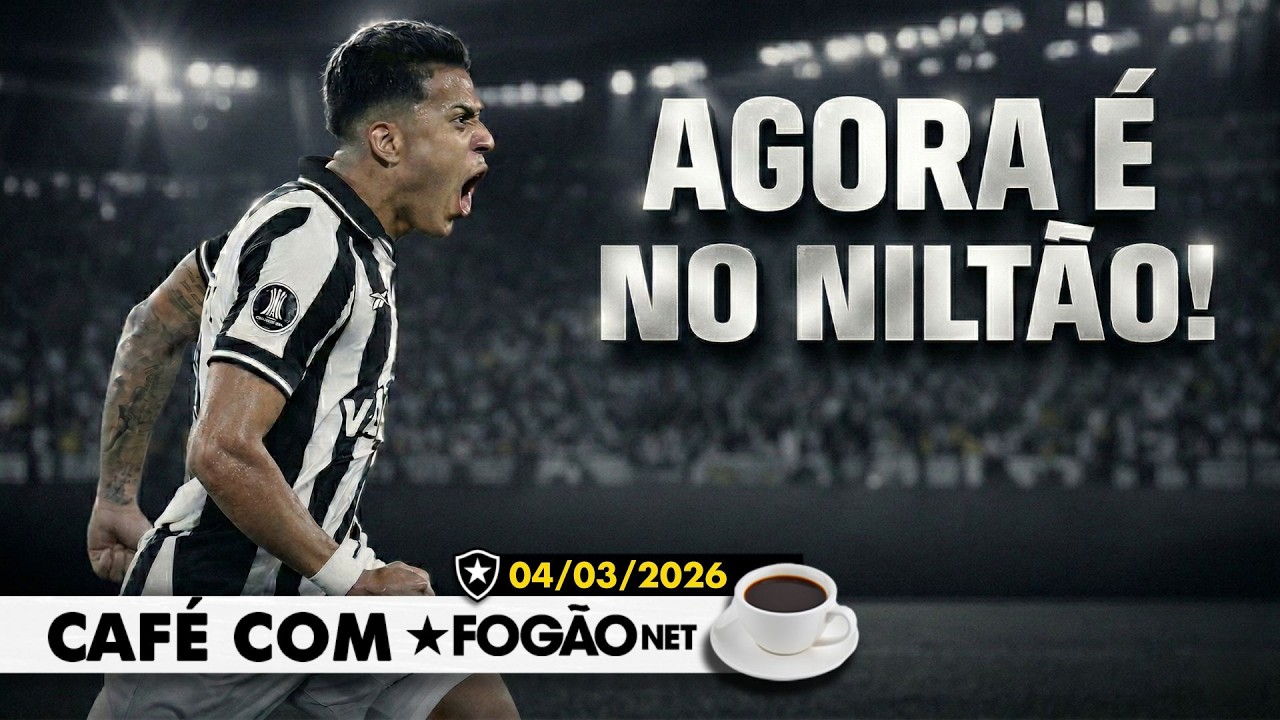 CAFÉ COM FOGÃONET: BOTAFOGO BUSCA EMPATE E DECIDE VAGA NO NILTÃO | JUNIOR SANTOS CHEGA HOJE