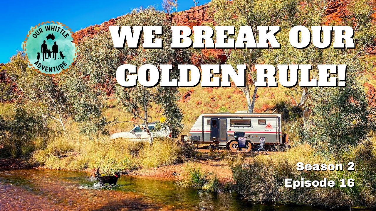WE BROKE OUR GOLDEN RULE! - Kalgan Creek, Newman