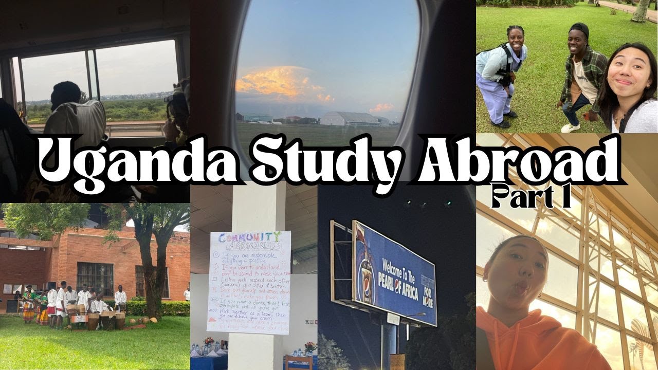Uganda Study Abroad Vlog - Part 1