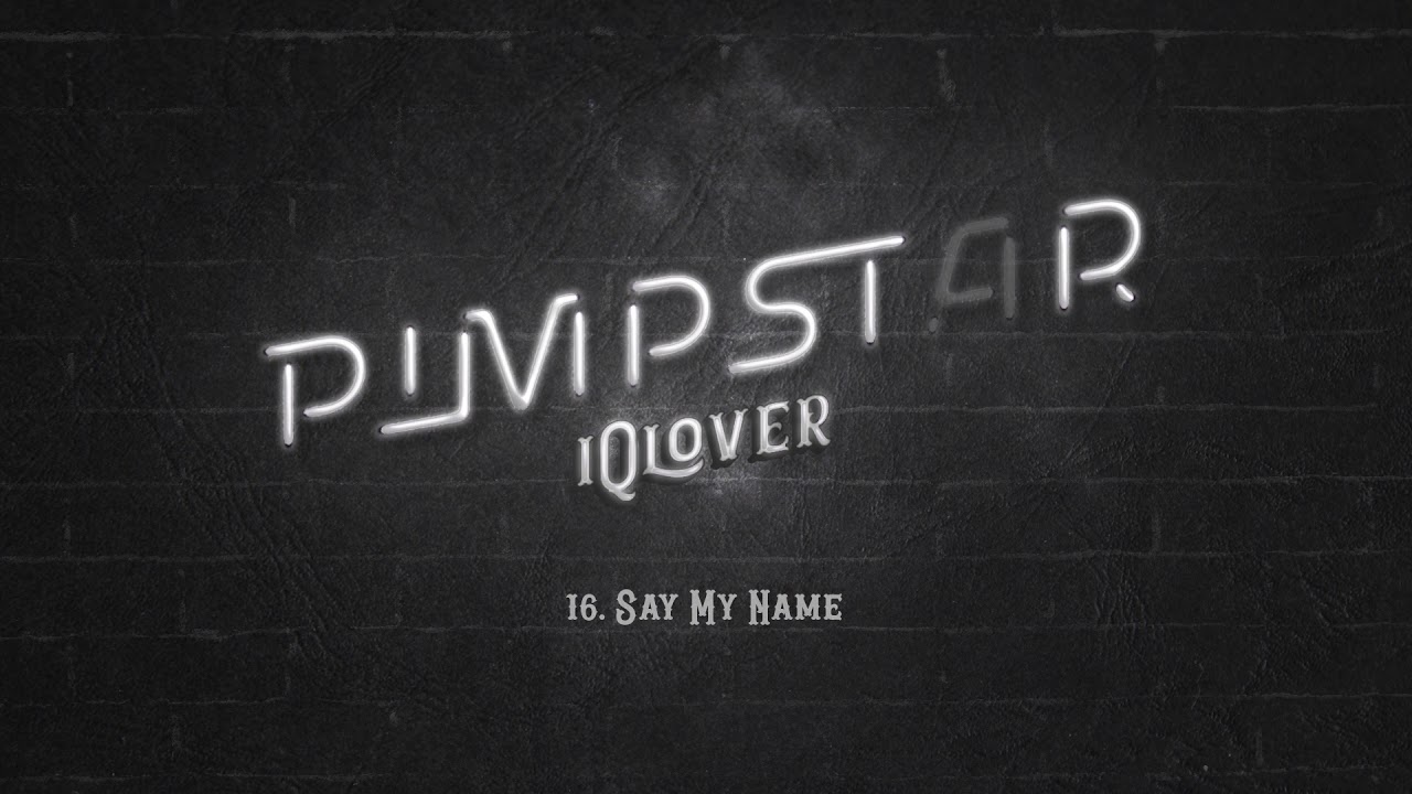 16.- iQlover - Say My Name (Prod. jamgle)