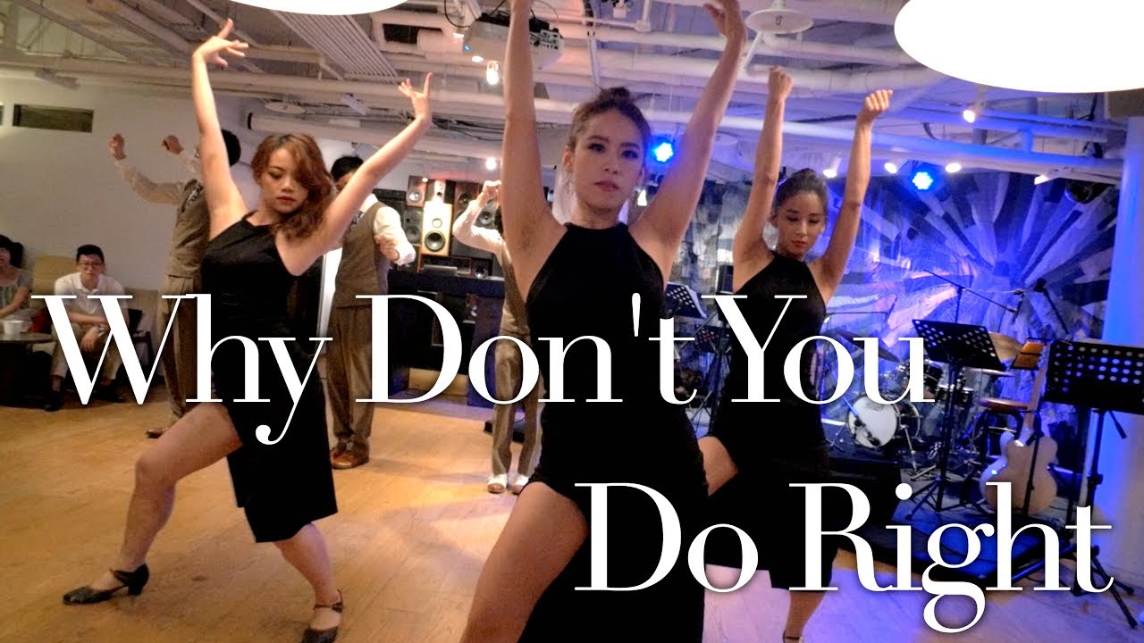 Why Don't You Do Right / Swing Dance 搖擺舞 / Lindy Hop 林迪舞