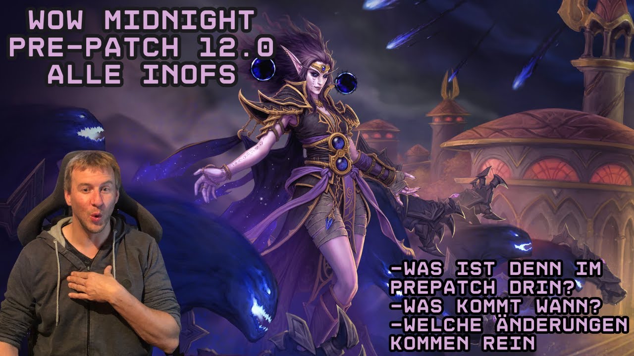WoW Midnight Pre Patch Alle Inhalte und Änderungen