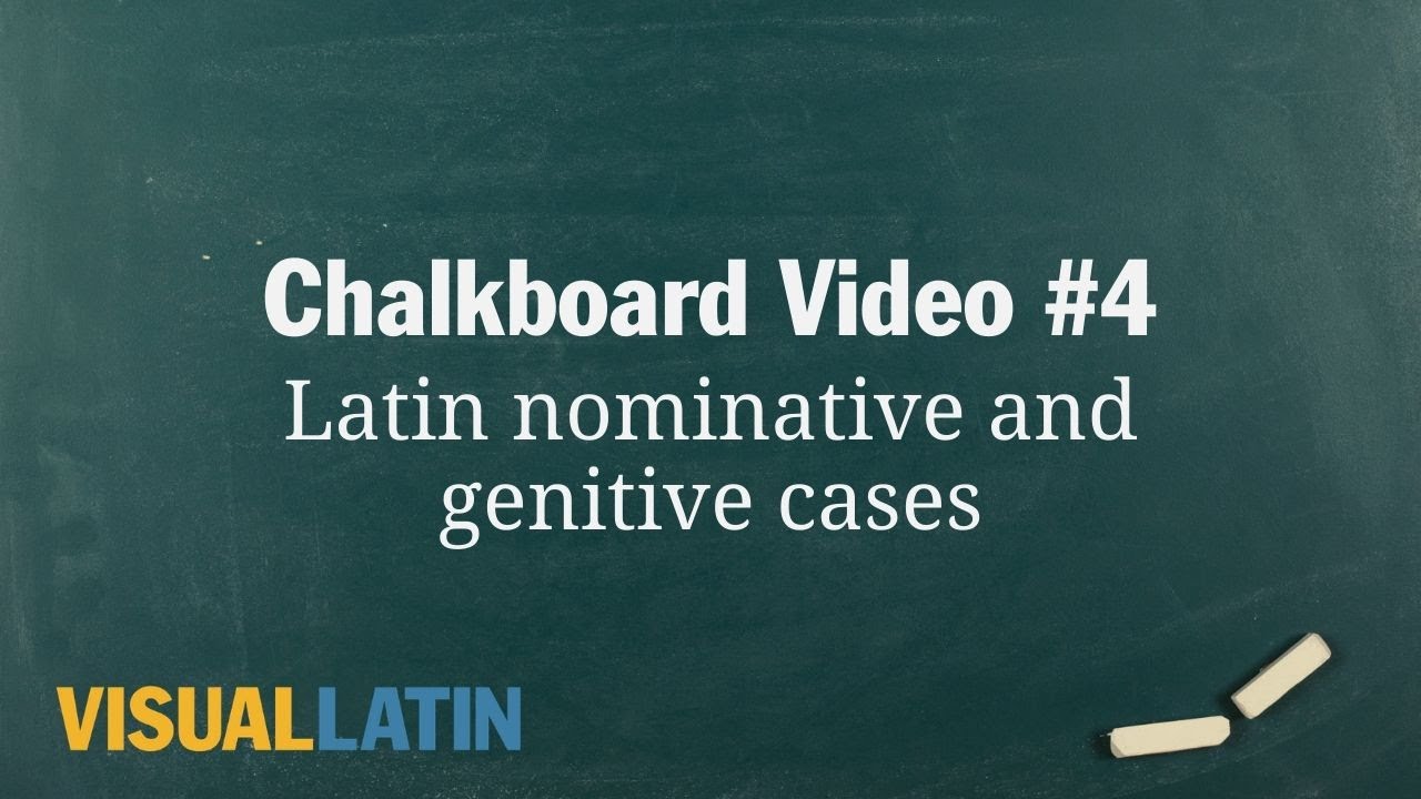 Latin nominative and genitive cases | Visual Latin Chalkboard #4