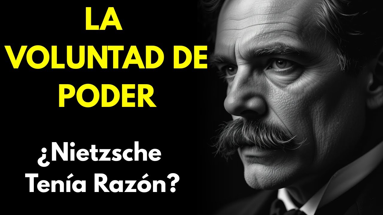 La Voluntad de Poder - La Filosof&iacute;a Prohibida de Nietzsche Explicada
