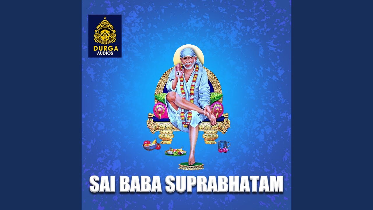 SAI BABA SUPRABHATAM