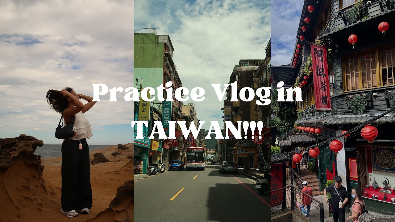 Practice Vlog in Taiwan!!