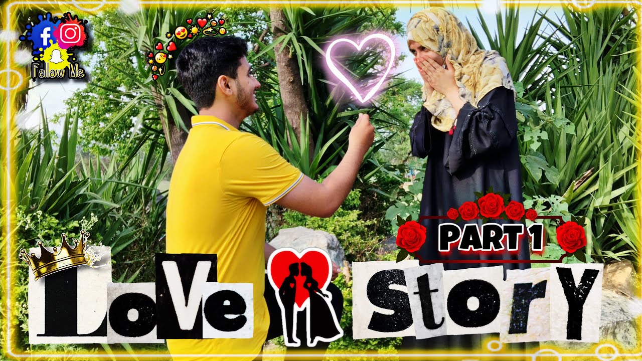 Love Story Part 1😍❤️|| AYESHA UMAIR ||